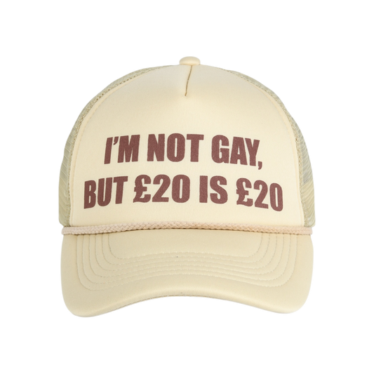 I'm Not Gay, But £20 Is £20