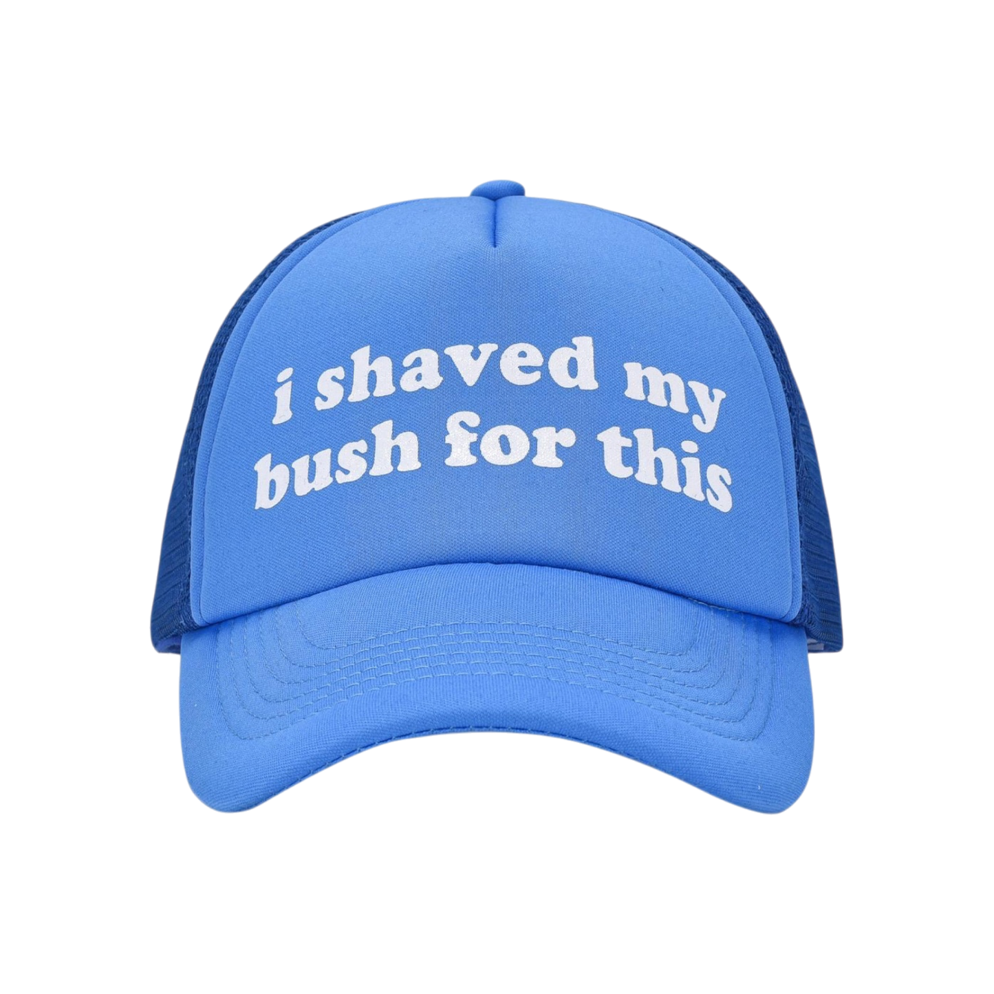I Shaved My Bush For This | Funny Trucker Hat for Stag & Hen Dos & Festivals